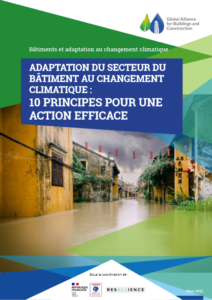 Adapatation du secteur du bâtiment au changement climatique : 10 principes pour une action efficace